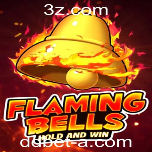 Descubra o Jogo Flaming Bells: Uma Experiência Empolgante no Universo DDBet