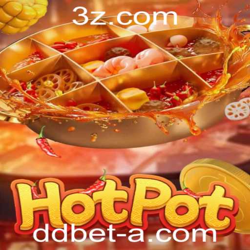 Descubra o Fascinante Mundo do Jogo 'Hotpot' e Sua Conexão com 'ddbet'